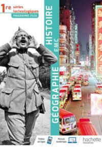 Histoire-Géographie-EMC 1re séries technologiques – Livre élève – Éd. 2019 Paperback – May 2, 2019 French Edition  by Stéphane Beau (Author), Nathalie Bériou (Author), Florence Giry (Author), Benjamin Laplante (Author), Cristhine Lécureux (Author), Stéphane Muzelle (Author), Alain Prost (Author), Michaël Tierce (Author), Pierre Wardega (Author)