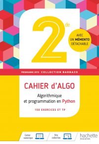 Barbazo algo 2nde – Cahier d&rsquo;exercices – Ed. 2019 Paperback – May 9, 2019 French Edition  by Fanny Plassin (Author), Nathalie Teulié (Author), Eric Barbazo (Series Editor)