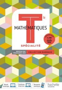 Barbazo Mathématiques Spécialité terminales – Livre élève – Ed. 2020 Paperback – May 16, 2020 French Edition  by Eric Barbazo (Author), Jean-Baptiste Devynck (Author), Dominique Grihon (Author), Pierre Grihon (Author), Benoît Lafargue (Author), Philippe Le Poezeller (Author), Sébastien Maimaran (Author), Anne Malibert (Author), Corinne Ondriozola (Author), Florence Picart (Author), Laurent Piccinini (Author), Christophe Barnet (Author), Sandrine Pollet (Author), Catherine Racadot (Author), Denis Roumilhac (Author), Karine Sermanson (Author), Chloé Ubéra (Author), Martial Baheux  (Author), Nadine Billa  (Author), Aline Bouget (Author), Michel Bourguet (Author), Nadine Castagnos (Author), Maïna Cigana (Author), Amélie Daniel (Author)