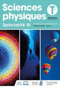 Sciences Physiques/ Spécialité SI Tles – Livre élève – Ed. 2020 Hardcover – May 16, 2020 French Edition  by Thierry Baudoin (Author), Jean-Philippe Bellier (Author), Sylvie Bertin (Author), Marc Bigorre (Author), Stéphanie Bigorre (Author), Patrice Boudey (Author), Thierry Dulaurans (Author), Cyrille Lémonie (Author), Nicolas Lescure (Author)