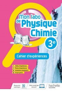 Mon labo de Physique-Chimie 3e – cahier d’expériences – Ed. 2022 Hardcover – March 30, 2022 French Edition by Fabienne Donadei (Author), Eric Donadei (Author)