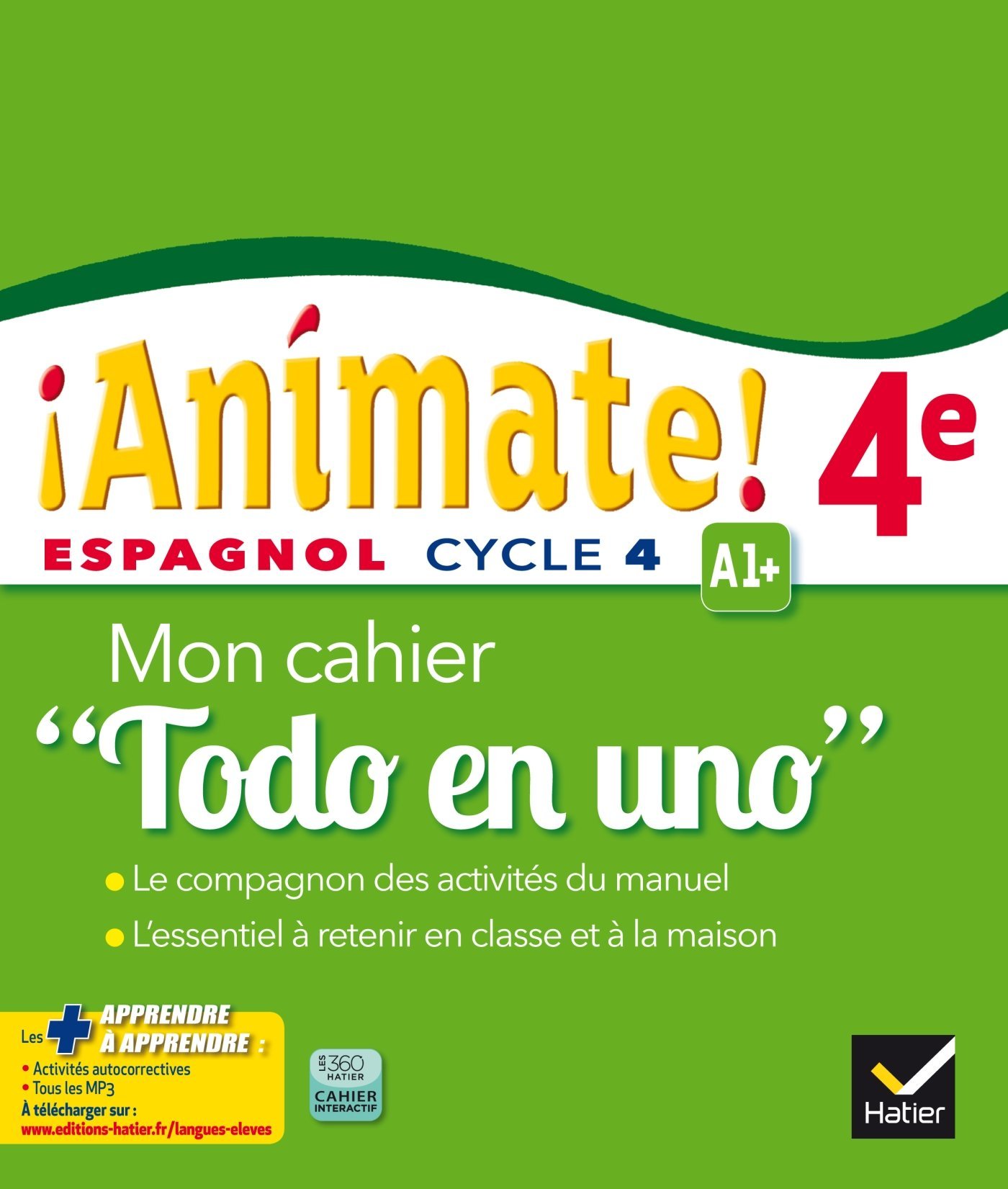 Animate Espagnol 4e Todo en uno éd. 2016 - Cahier d'activités (Spanish Edition) Spanish Edition by Marie-José Casas (Author), Collectif (Author), Hatier (Editor)
