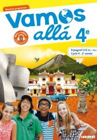 Vamos allá 4e LV2 Espagnol Ed.2017 – Livre de lélève Paperback – May 3, 2017 French Edition by Sophie Castillo (Author), Arnaud Hérard (Author), Pascale Pérez (Author), Cristelle Gutiérrez (Author)