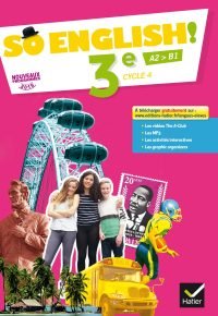 So English! – Anglais 3e Éd. 2017 – Livre élève Paperback – May 10, 2017 French Edition by Evelyne Ledru-Germain (Author), Célia Dagois (Author), Florence de France de Tersant (Author), Elisabeth Jardon (Author), Sylviane Rougier (Author), Sandrine Sauvage-Berger (Author), Sandra Sitbon (Author), Sandy Lockhart (Author)