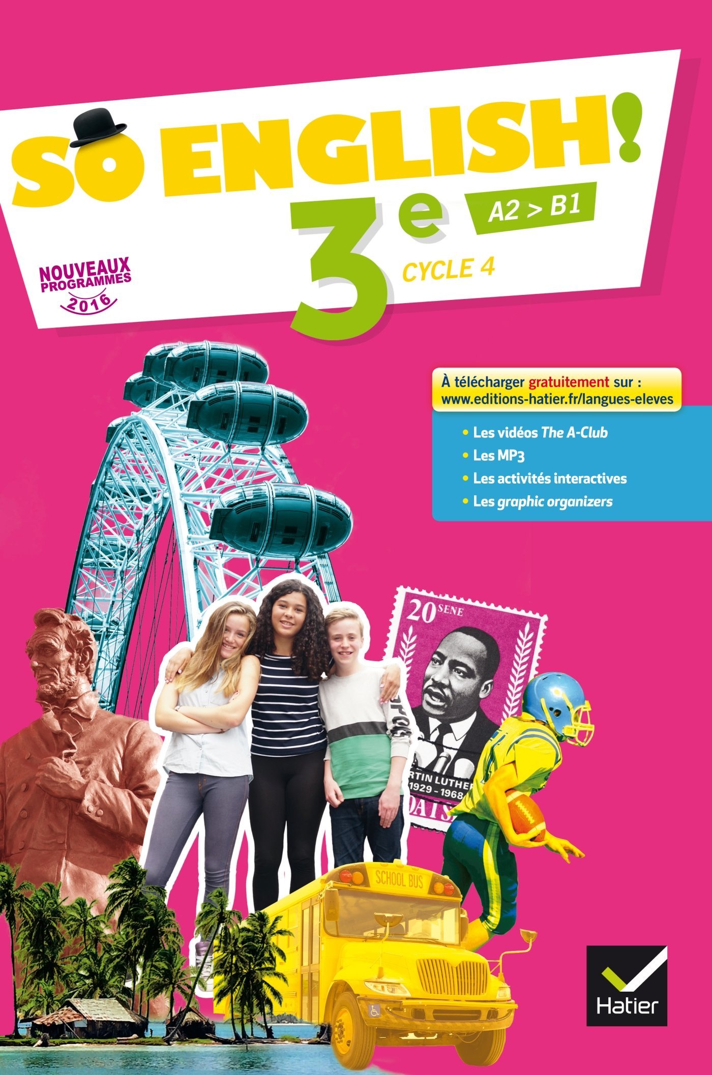 So English! - Anglais 3e Éd. 2017 - Livre élève Paperback – May 10, 2017 French Edition by Evelyne Ledru-Germain (Author), Célia Dagois (Author), Florence de France de Tersant (Author), Elisabeth Jardon (Author), Sylviane Rougier (Author), Sandrine Sauvage-Berger (Author), Sandra Sitbon (Author), Sandy Lockhart (Author)