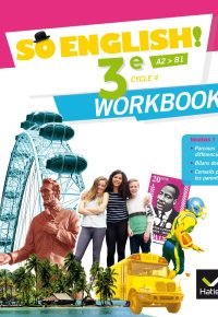 So English! – Anglais 3e Éd. 2017 – Workbook Paperback – August 2, 2017 French Edition by Evelyne Ledru-Germain (Author), Célia Dagois (Author), Florence de France de Tersant (Author), Elisabeth Jardon (Author), Sylviane Rougier (Author), Sandrine Sauvage-Berger (Author), Sandra Sitbon (Author)