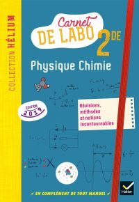 Physique chimie 2de – Éd. 2019 – Carnet de labo Paperback – May 22, 2019 French Edition by David Dauriac (Author), Karine Médina-Moretto (Author), Camille di Martino (Author), Karine Fourthon (Author), Frédéric Genest (Author), Nicolas Giordano (Author)