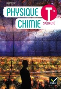 Physique Chimie Tle – Éd. 2020 – Livre élève Paperback – May 7, 2020 French Edition  by Stanislas Antczak (Author), Jean-Christophe Jouvy (Author), Nathalie Lacorre-Chuette (Author), Pierre Lagnaud (Author), Franck Mounier (Author), Claude Zahra (Author), Olivier Fiat (Author), Romain Berthelard (Author), Fabien Bruno (Author), Astrid Chatard (Author), Laure Cussac (Author), Ghislain Garcia (Author), Clarisse Guichardant (Author), Soraya Hossni-Bokhaldi (Author)
