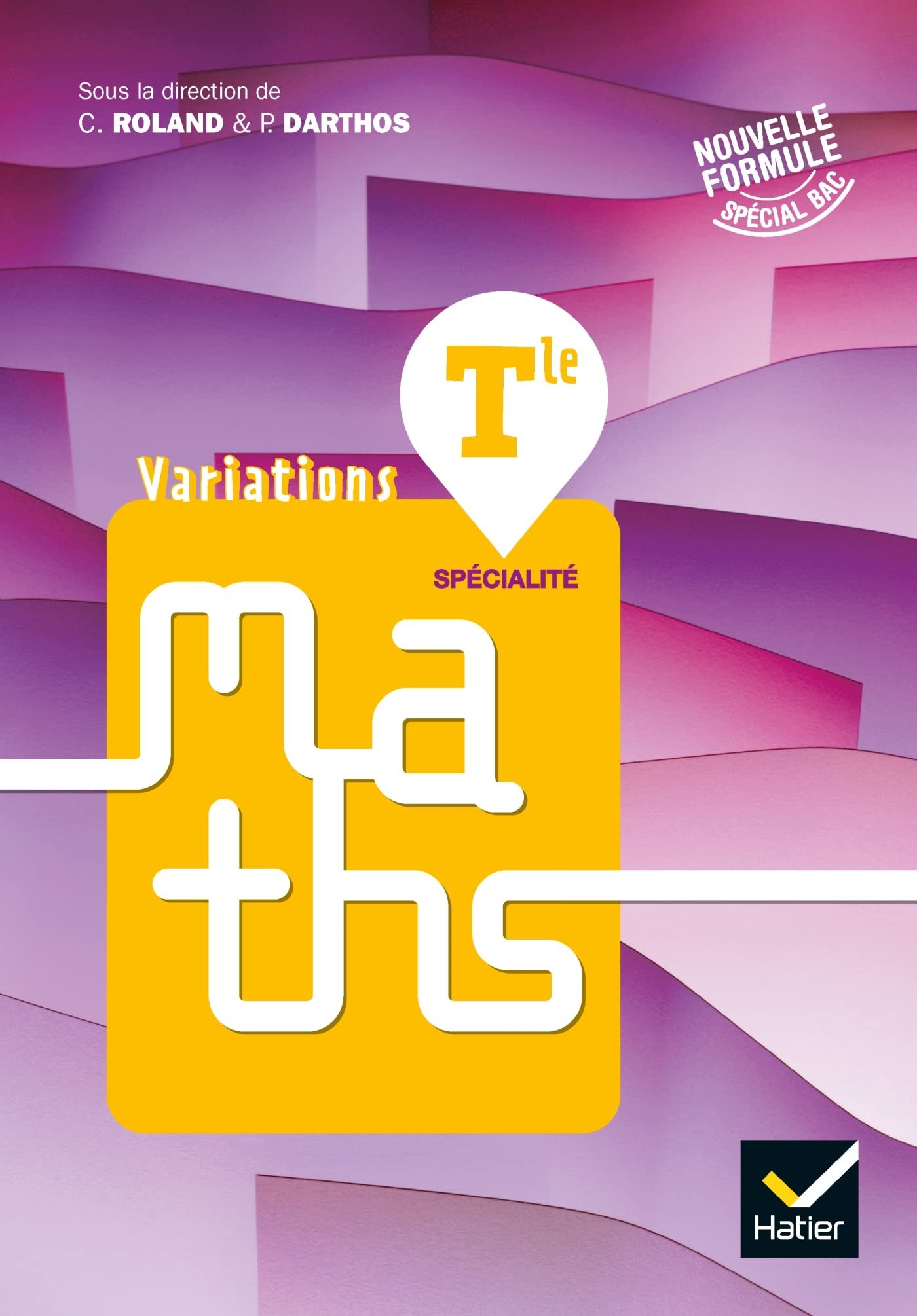 Variations Maths Tle - Éd. 2020 - Livre élève Paperback – May 7, 2020 French Edition by Paul Darthos (Author), Guillaume Jouve (Author), Sophie Le Moult (Author), Marie-Christine Lévi (Author), Jean-Roch Martin (Author), Nathalie Martin-Ansel (Author), Anne-Claire Muller (Author), Tristan Perrine (Author), Christophe Riviere (Author), Stéphane Voinot (Author), Christophe Roland (Author), Jessica Brisac (Author), Robert Cabane (Author), Laurent Charlemagne (Author), Thomas De Vittori (Author), Stéphanie Favero (Author), Paul Flambard (Author), Vincent Joly (Author)
