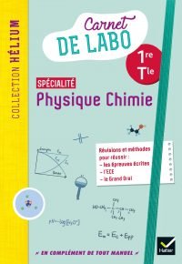 Physique chimie 1re/Tle – Éd. 2020 – Carnet de labo élève Paperback – April 17, 2020 French Edition  by Karine Medina-Moretto (Author), Kévin Caiveau (Author), Camille di Martino (Author), Frédéric Genest (Author), Philippe Germain (Author)