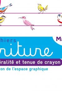Les cahiers d’écriture – Maternelle PS, MS, GS Éd. 2020 – Cahier n°1 : Gestion de l’espace graphique Paperback – May 6, 2020