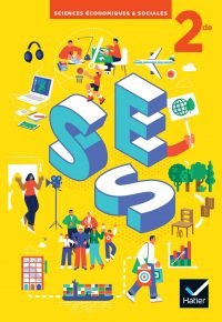 SES Sciences économiques et sociales 2de – Ed. 2022 – Livre élève Paperback – April 27, 2022 French Edition by Didier Anselm (Author), Nicolas Olivier (Author), Aurélie Blanc (Author), Eric Cassagne (Author), Aurélie Girerd-Chanet (Author), Amandine Souvignet (Author)
