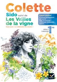 Cahier-journal Colette Sido Français 1re – Ed. 2022 – Cahier élève Paperback – April 27, 2022 French Edition  by Aurélia Courtial (Author)