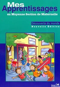MES APPRENTISSAGES MS MATHS DECOUVERTE MONDE NED (Anglais) Broché – 23 mars 2011