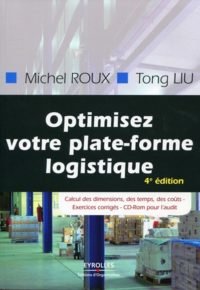 Optimisez votre plateforme logistique: Calcul des dimensions, des temps, des coûts – Exercices corrigés
